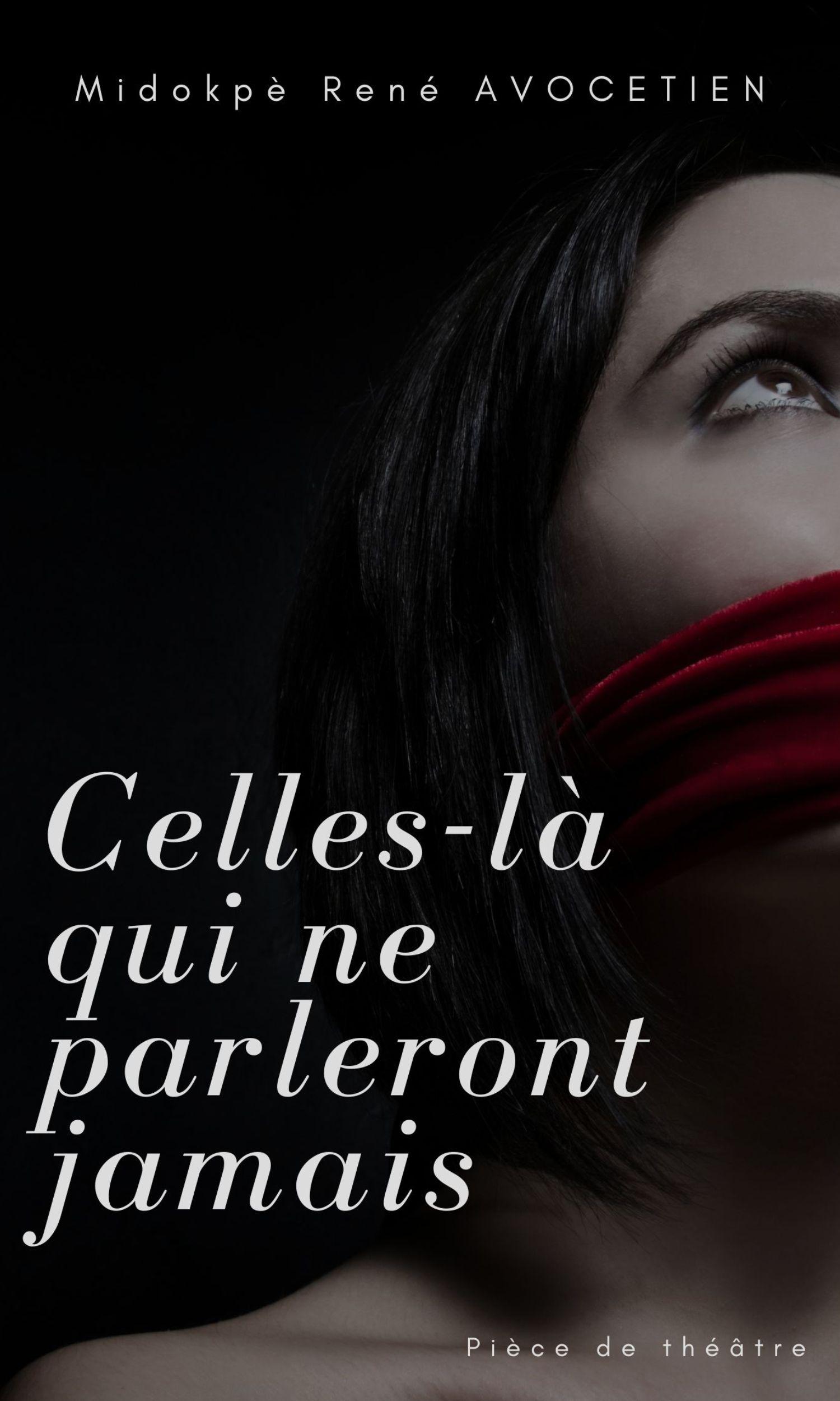 Couverture de Celles-là qui ne parleront jamais
