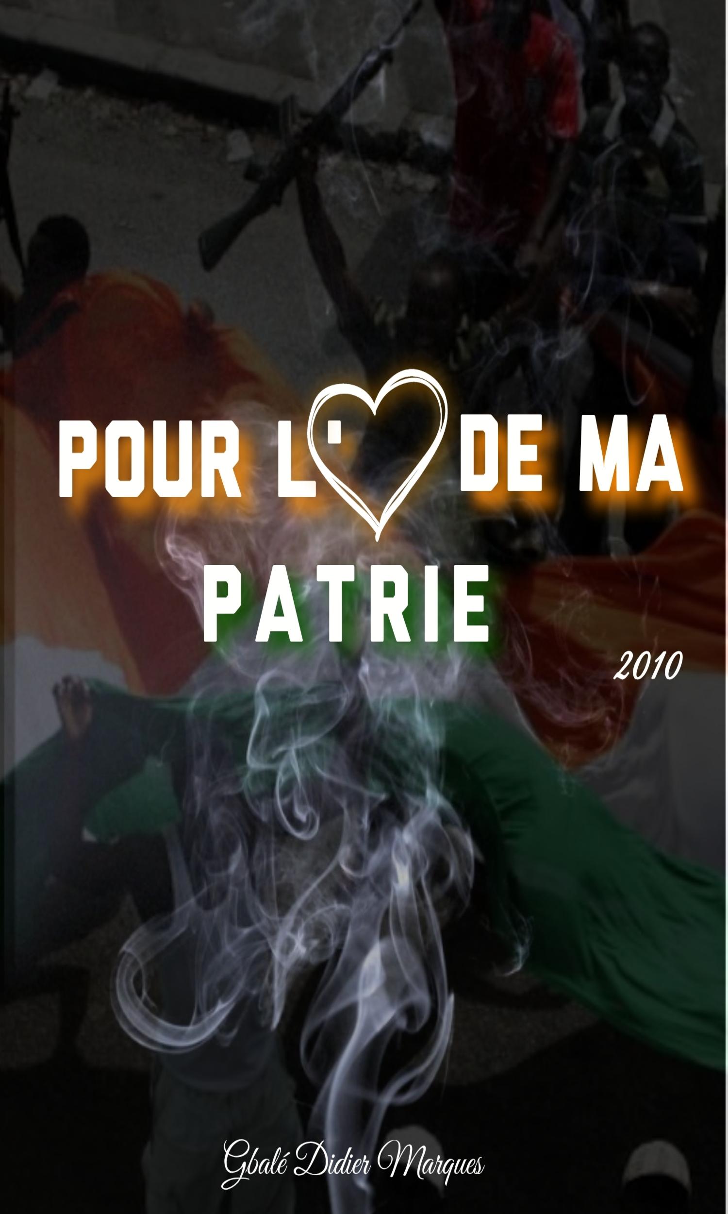 Couverture de Pour l'amour de ma patrie