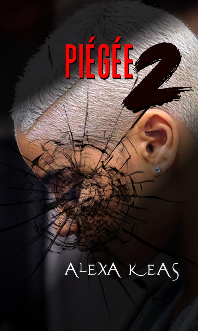 Couverture de PIÉGÉE Tome 2