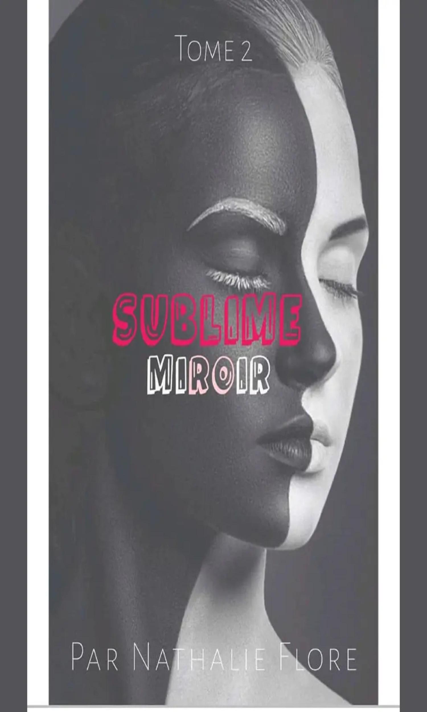 Couverture de Sublime Miroir 2