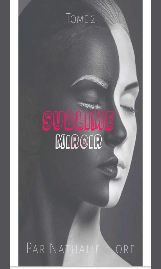 Couverture de Sublime Miroir 2