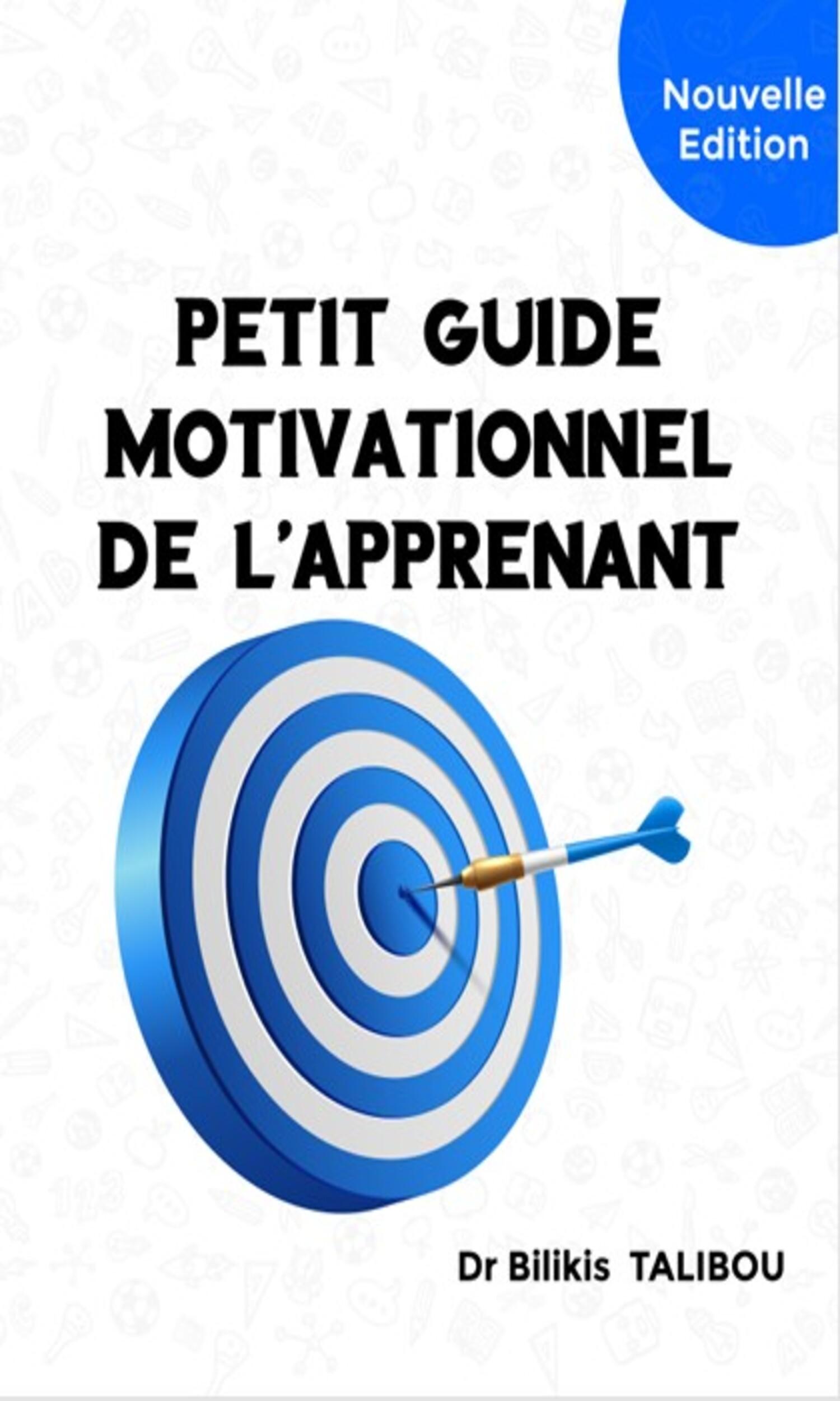 Couverture de Le petit guide motivationnel de l'apprenant