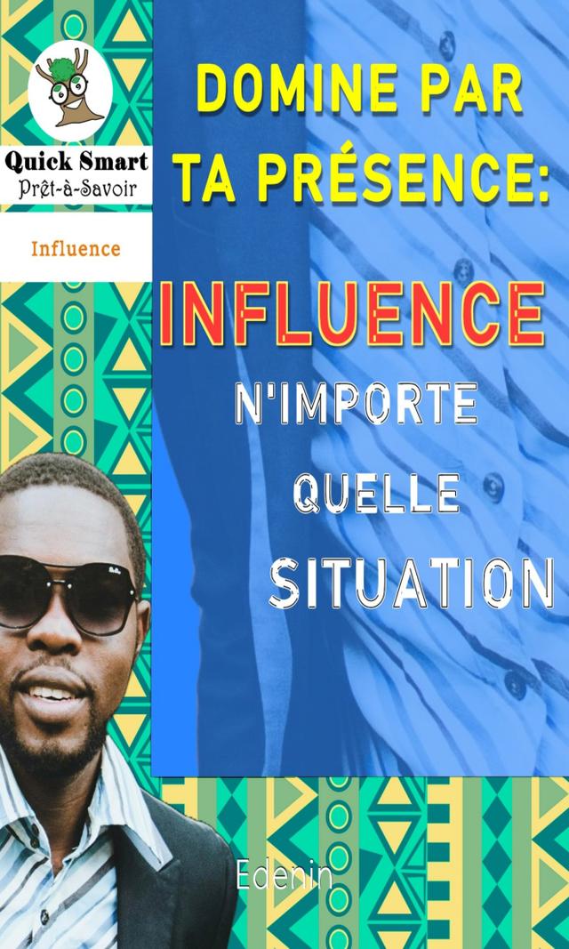 Couverture de Domine par ta présence : influence n'importe quelle situation