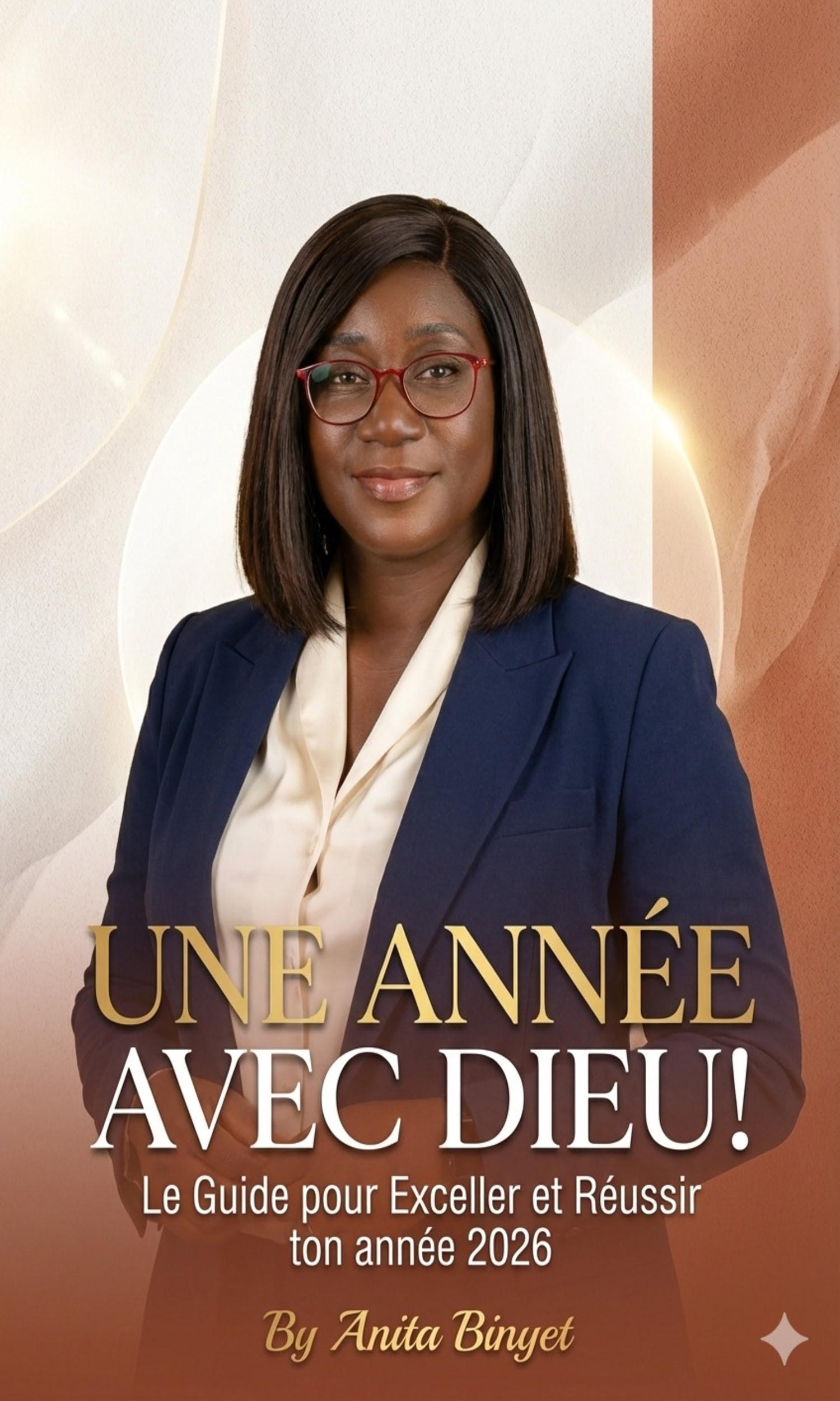 Couverture de Une Année avec Dieu! LE GUIDE POUR EXCELLER ET REUSSIR TON ANNÉE 2026