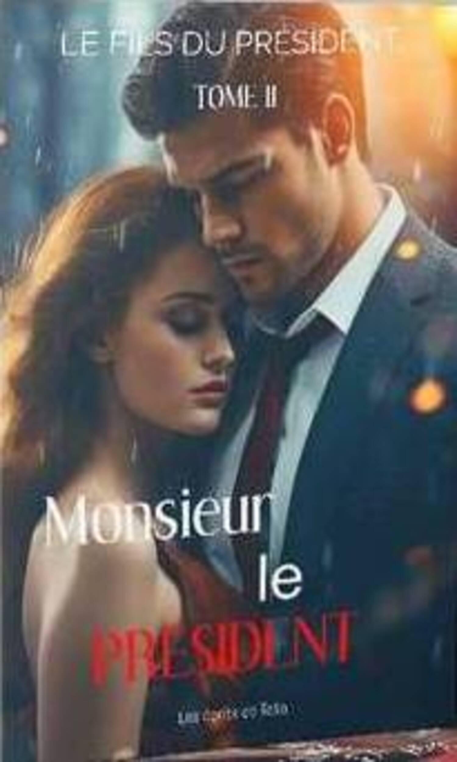 Couverture de Le fils du président Tome 2 : Monsieur Le Président