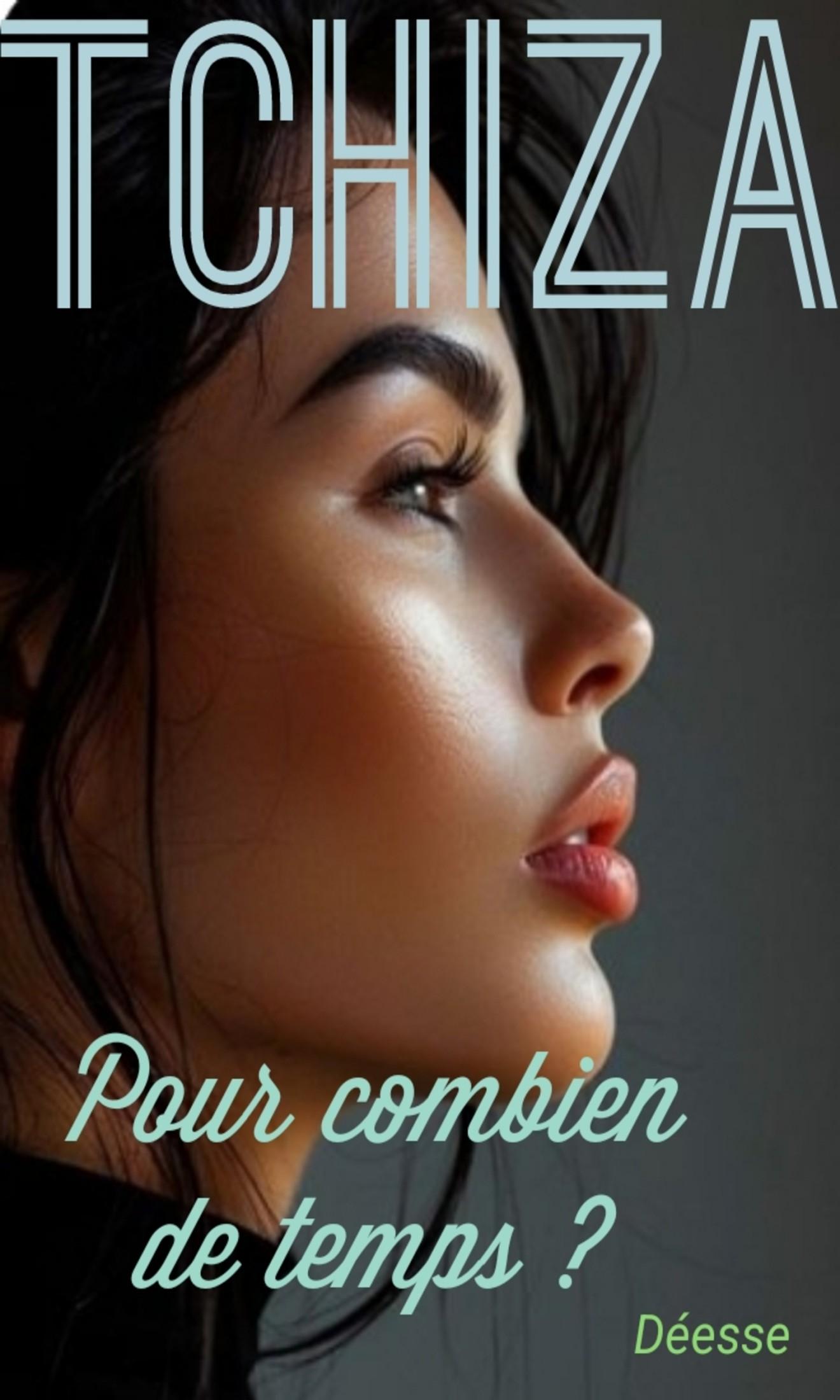 Couverture de Tchiza pour combien de temps ? Tome 1