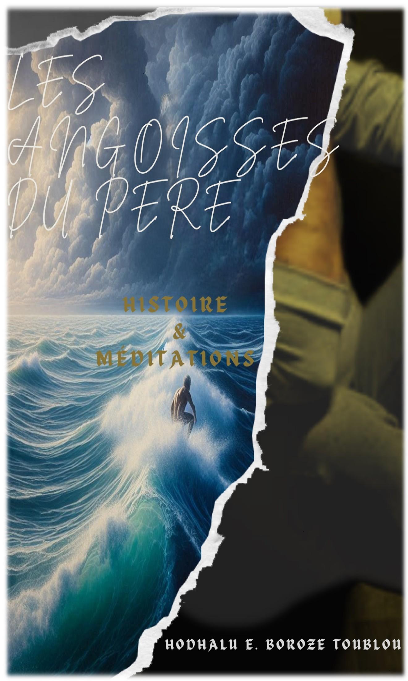 Couverture de Les angoisses du Père : Histoire et méditations