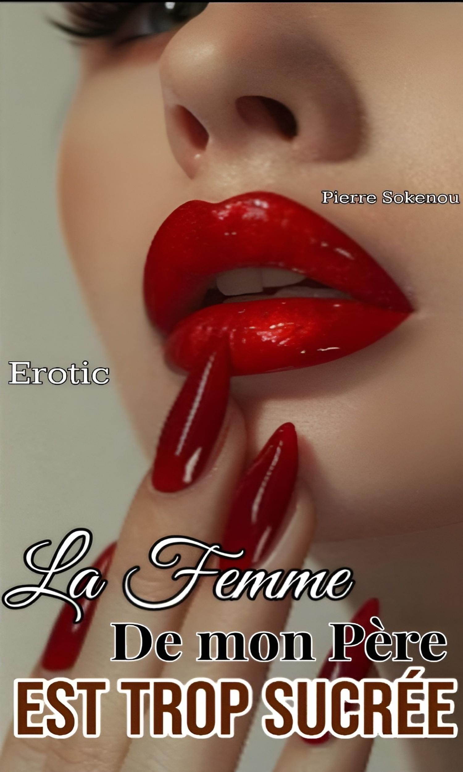 Couverture de La femme de mon Père est trop sucrée