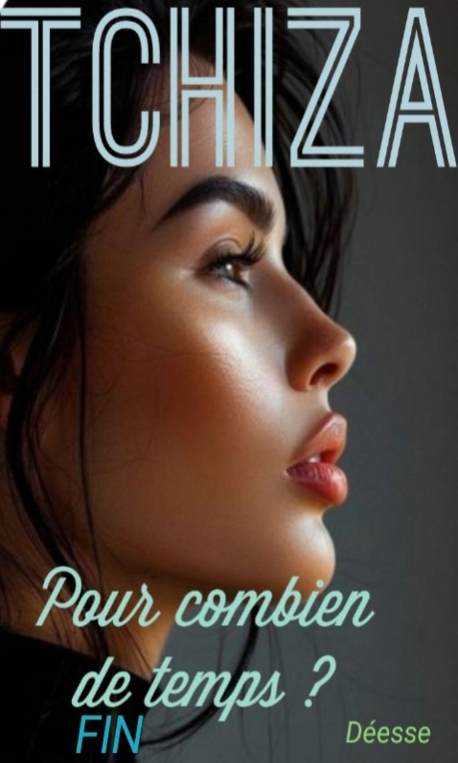 Couverture de Tchiza pour combien de temps? Fin
