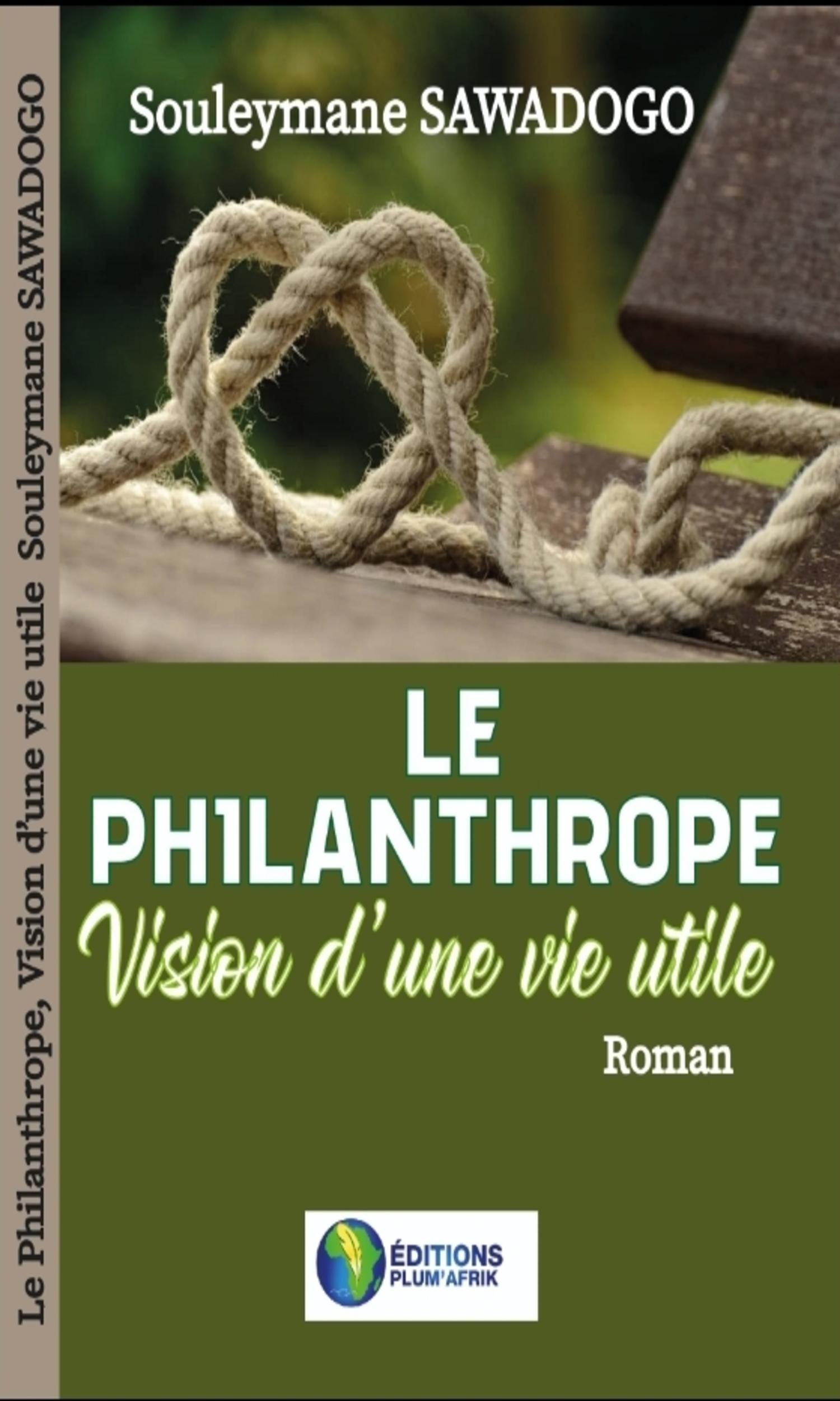 Couverture de Le philanthrope,  vision d’une vie utile 