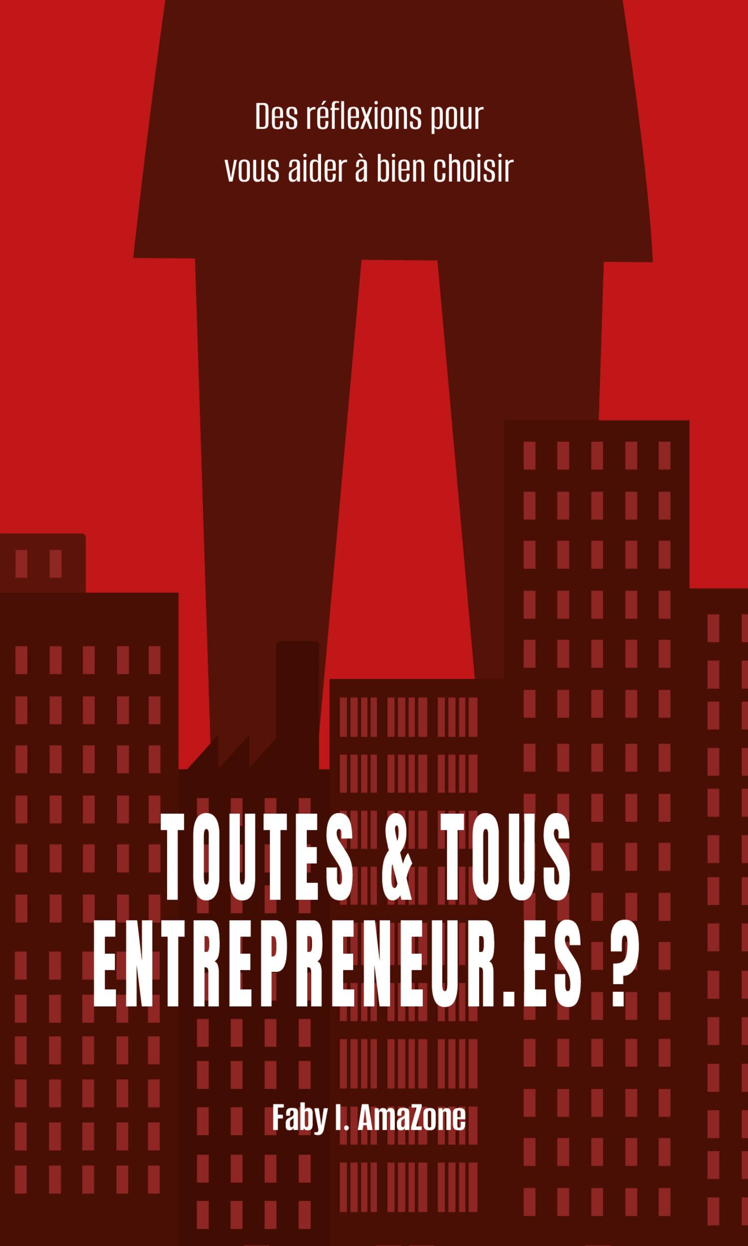 Couverture de Toutes et tous entrepreneur.es?