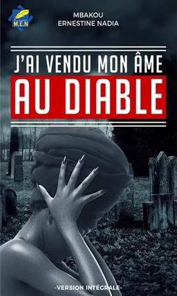 J'ai vendu mon âme au diable