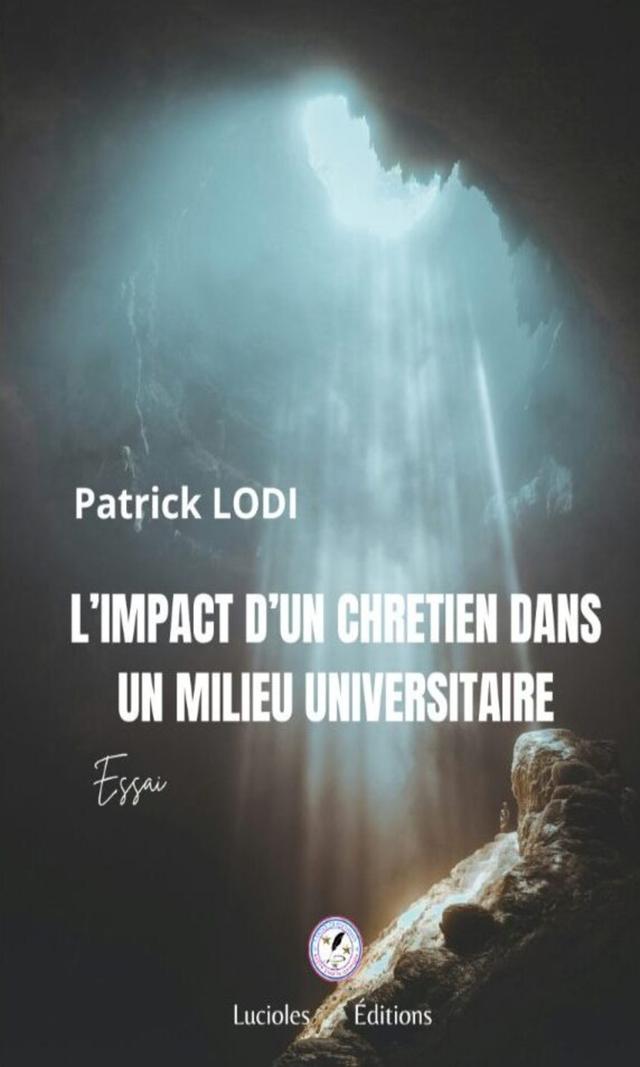 Couverture de L'impact d'un chrétien en milieu universitaire