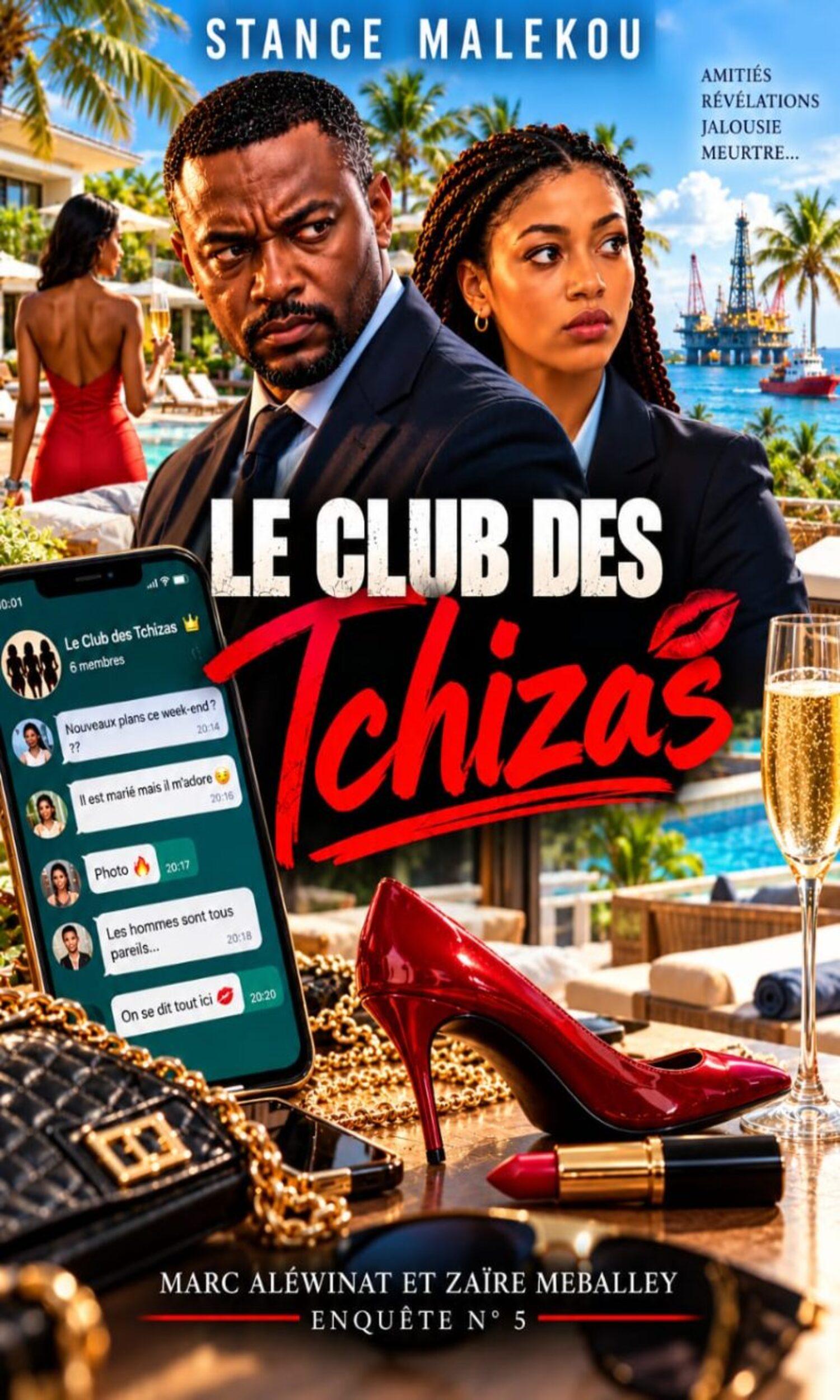 Couverture de Le Club des Tchizas 