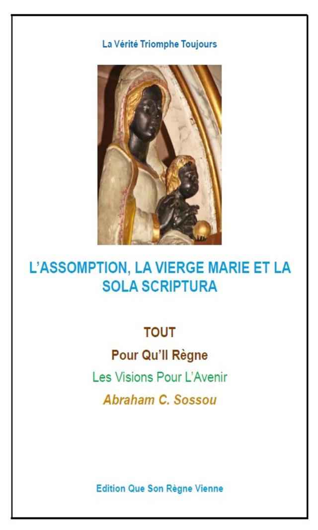 Couverture de  L'Assomption, la vierge Marie et la Sola Scriptura
