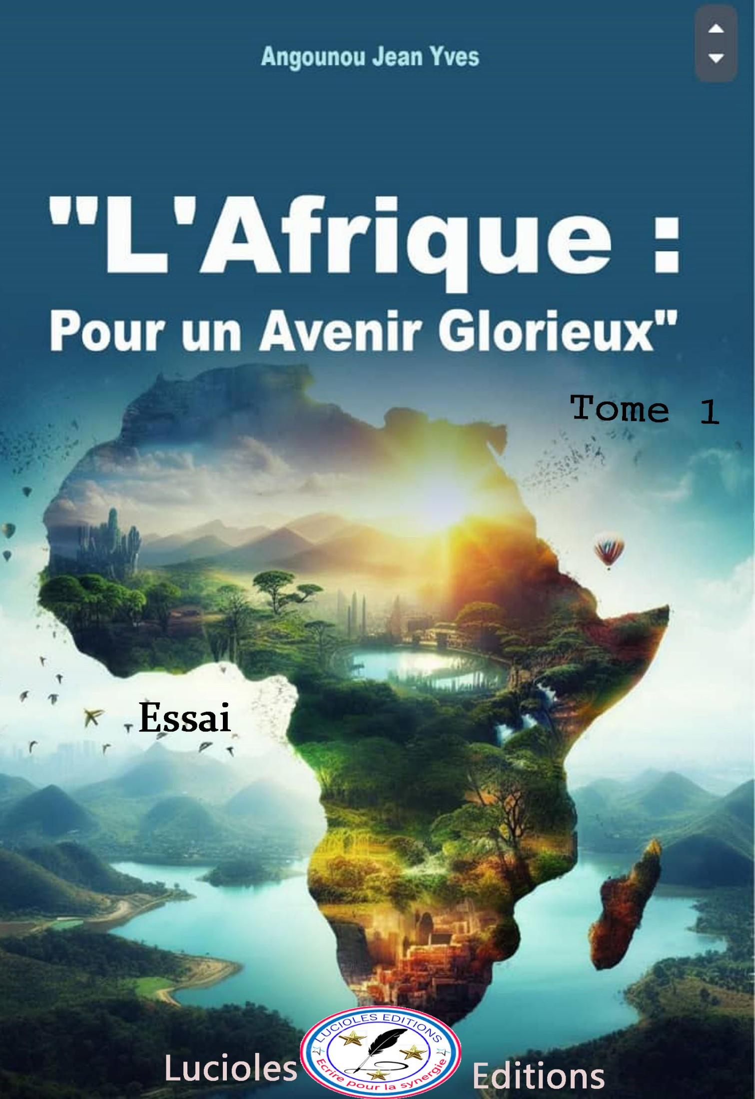 Couverture de L'Afrique : pour un avenir glorieux