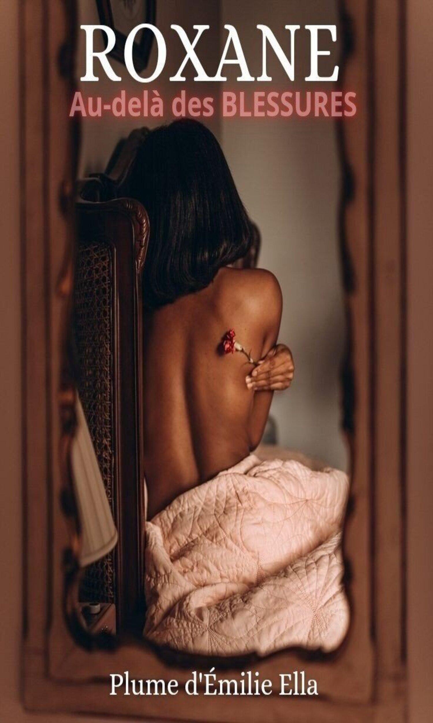 Couverture de Roxane Au-delà des BLESSURES