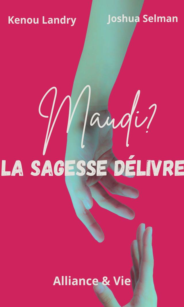 Couverture de Maudi ? La sagesse délivre