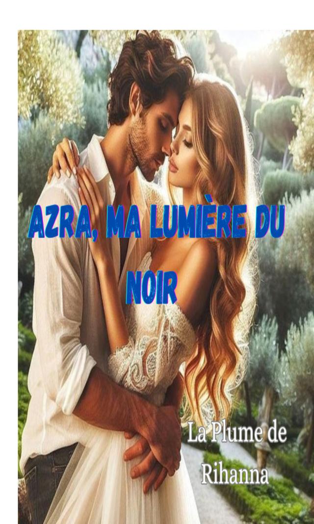 Couverture de AZRA, ma lumière du noir