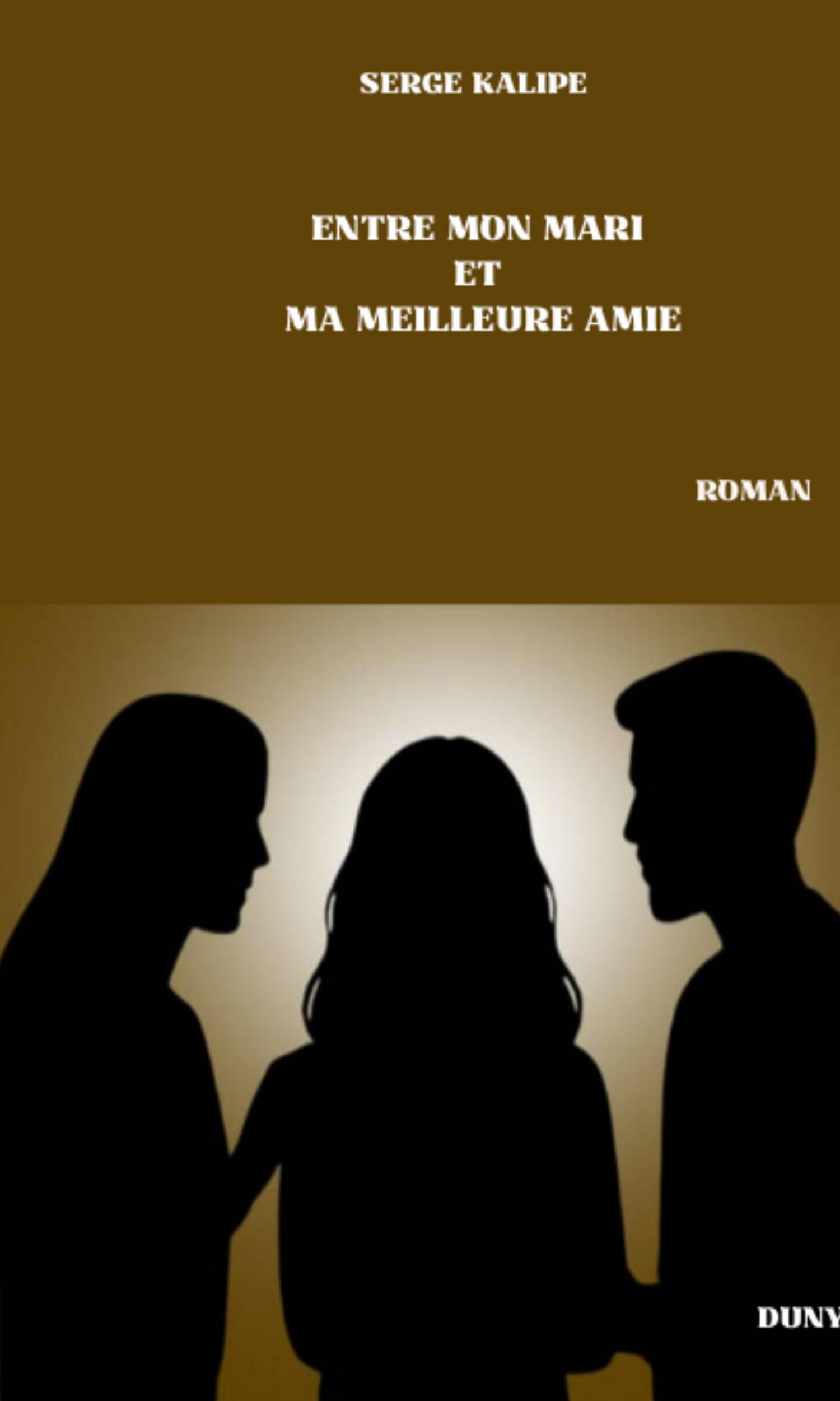 Couverture de Entre mon mari et ma meilleure amie