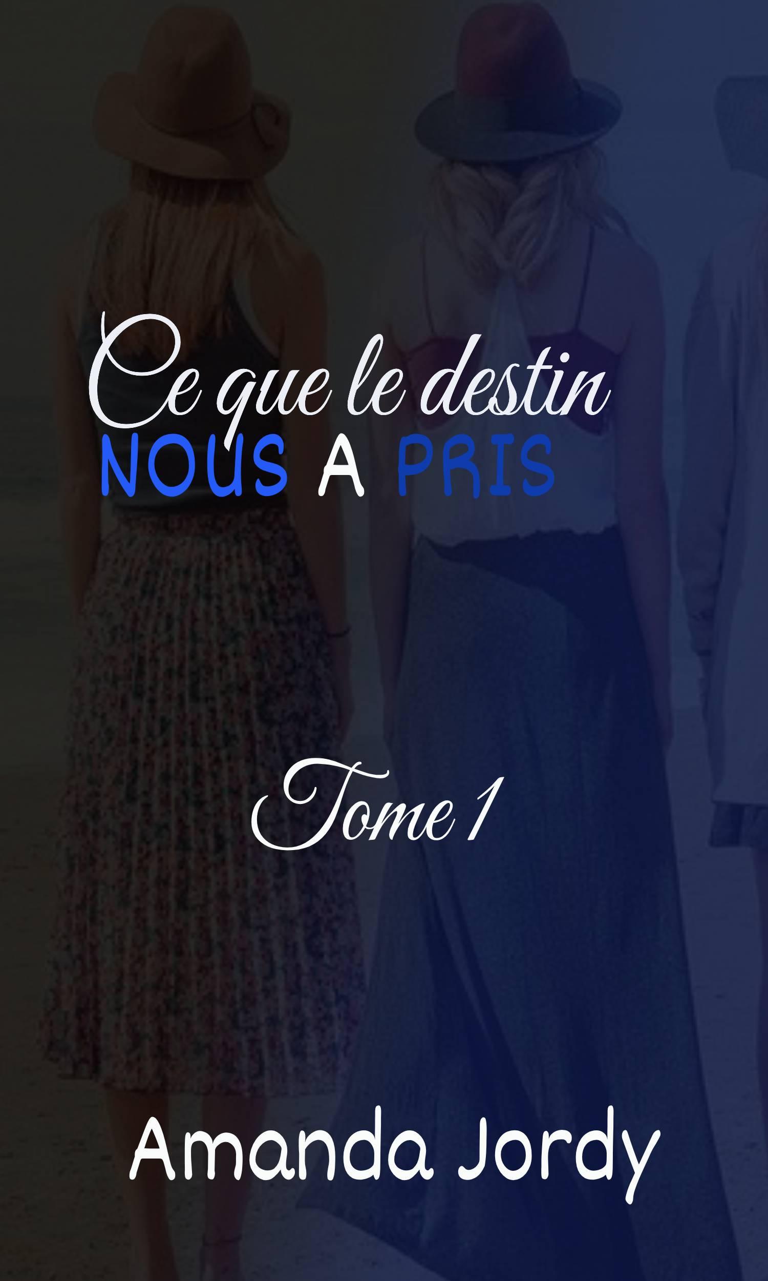 Couverture de Ce que le destin nous a pris : Tome 1