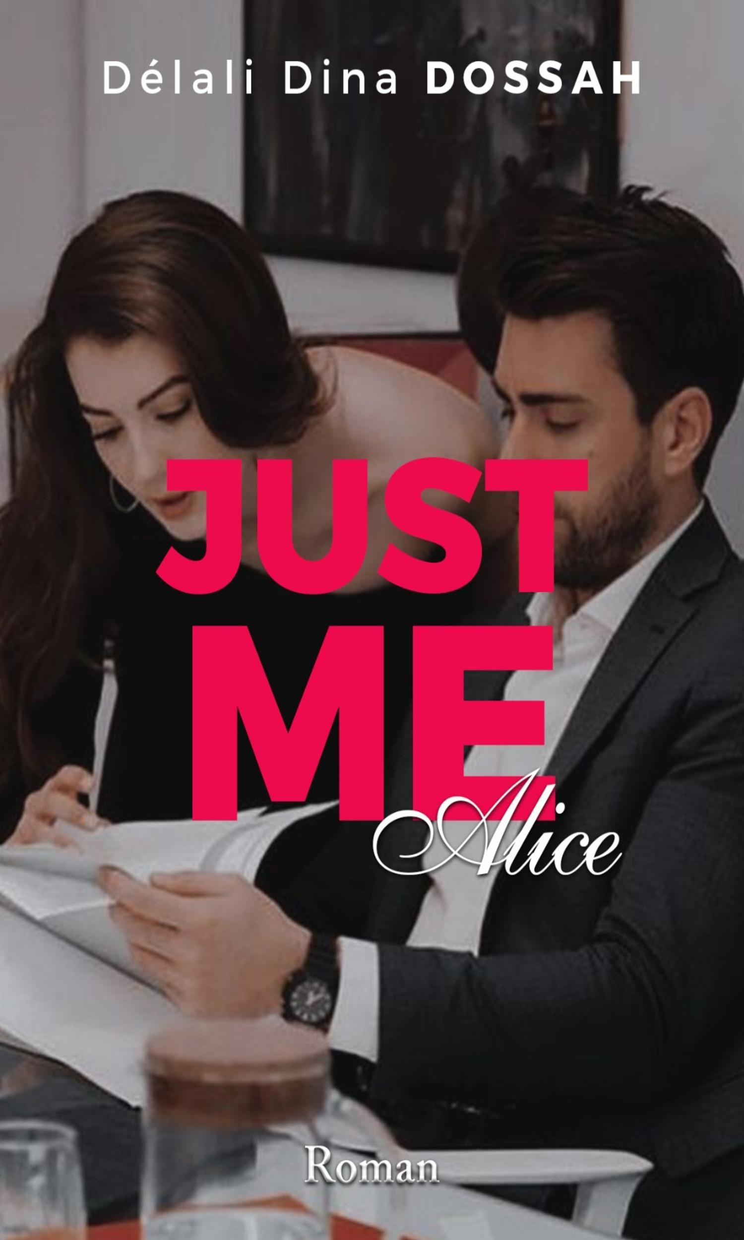 Couverture de Just Me, Alice 