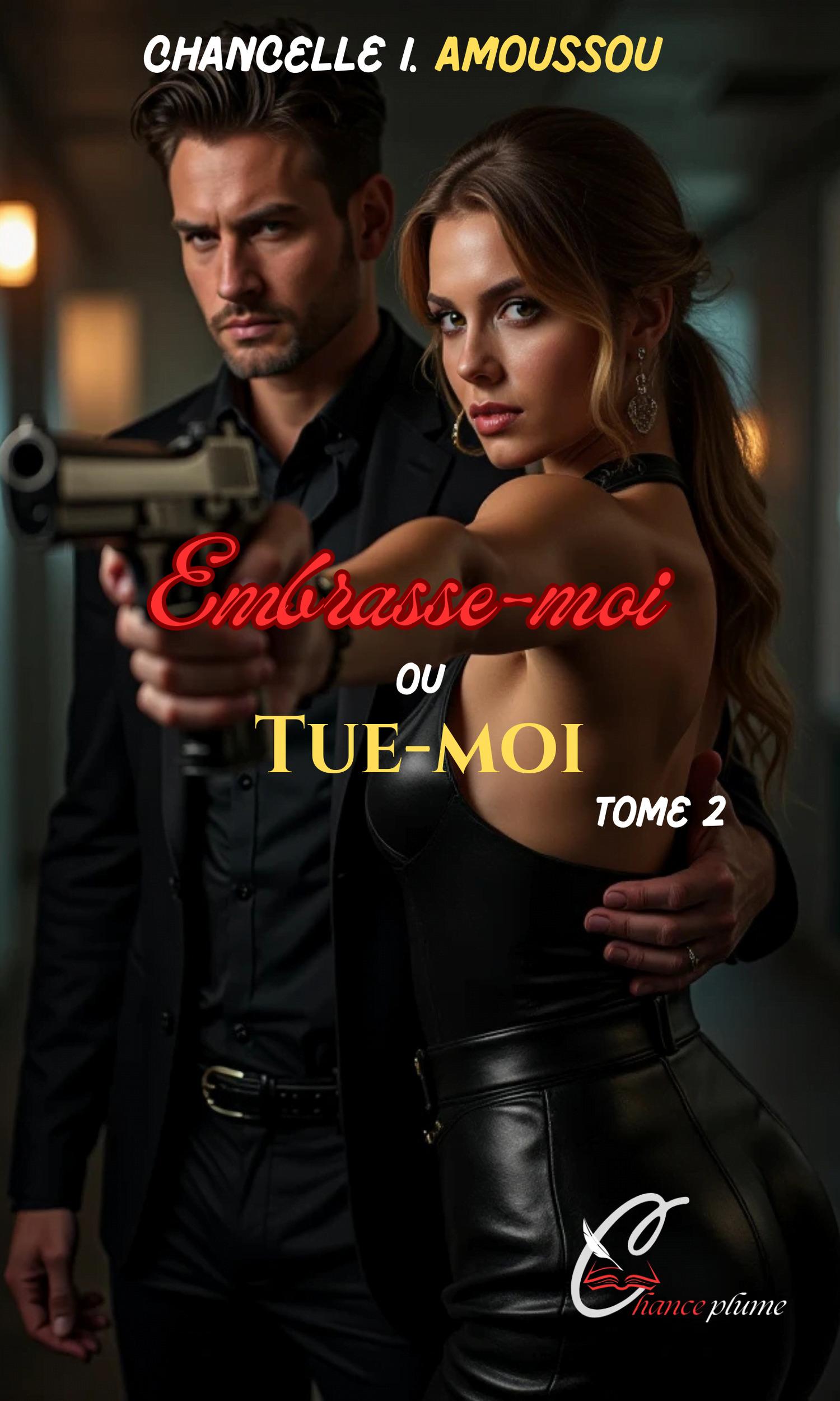 Couverture de Embrassse-Moi ou Tue-Moi, tome 2
