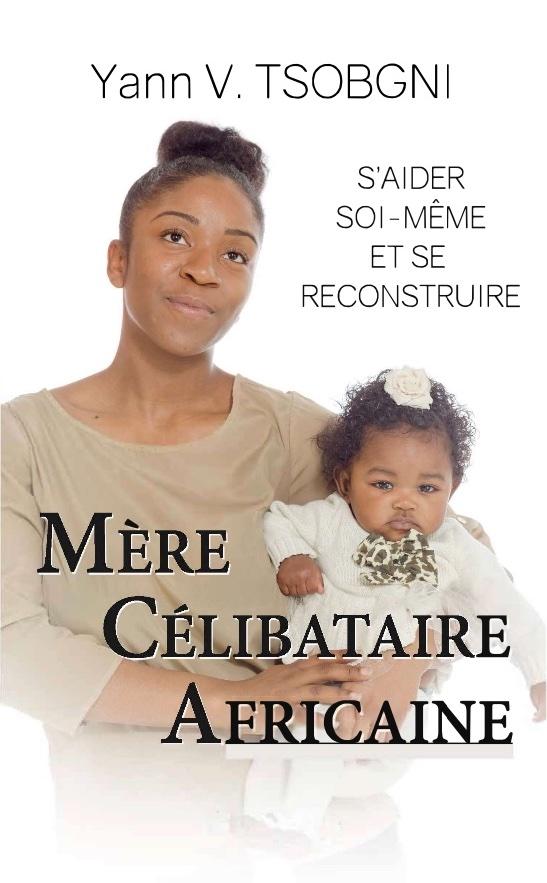 Couverture de Mère Célibataire Africaine