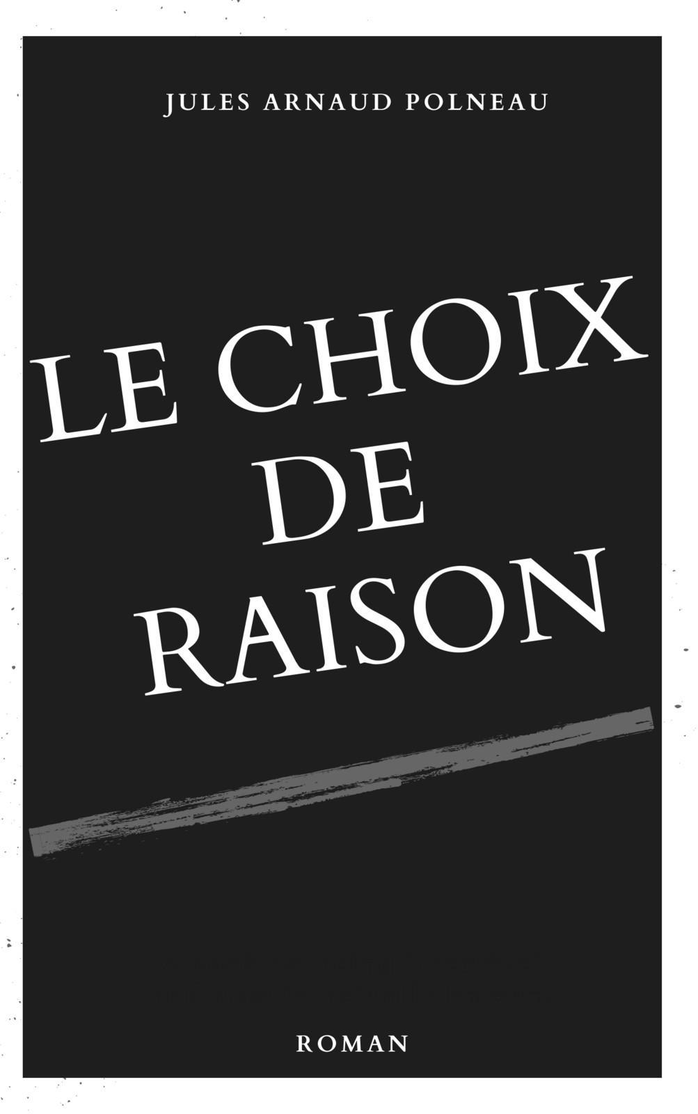 Couverture de Le choix de raison