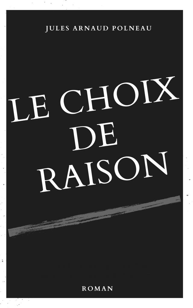 Couverture de Le choix de raison