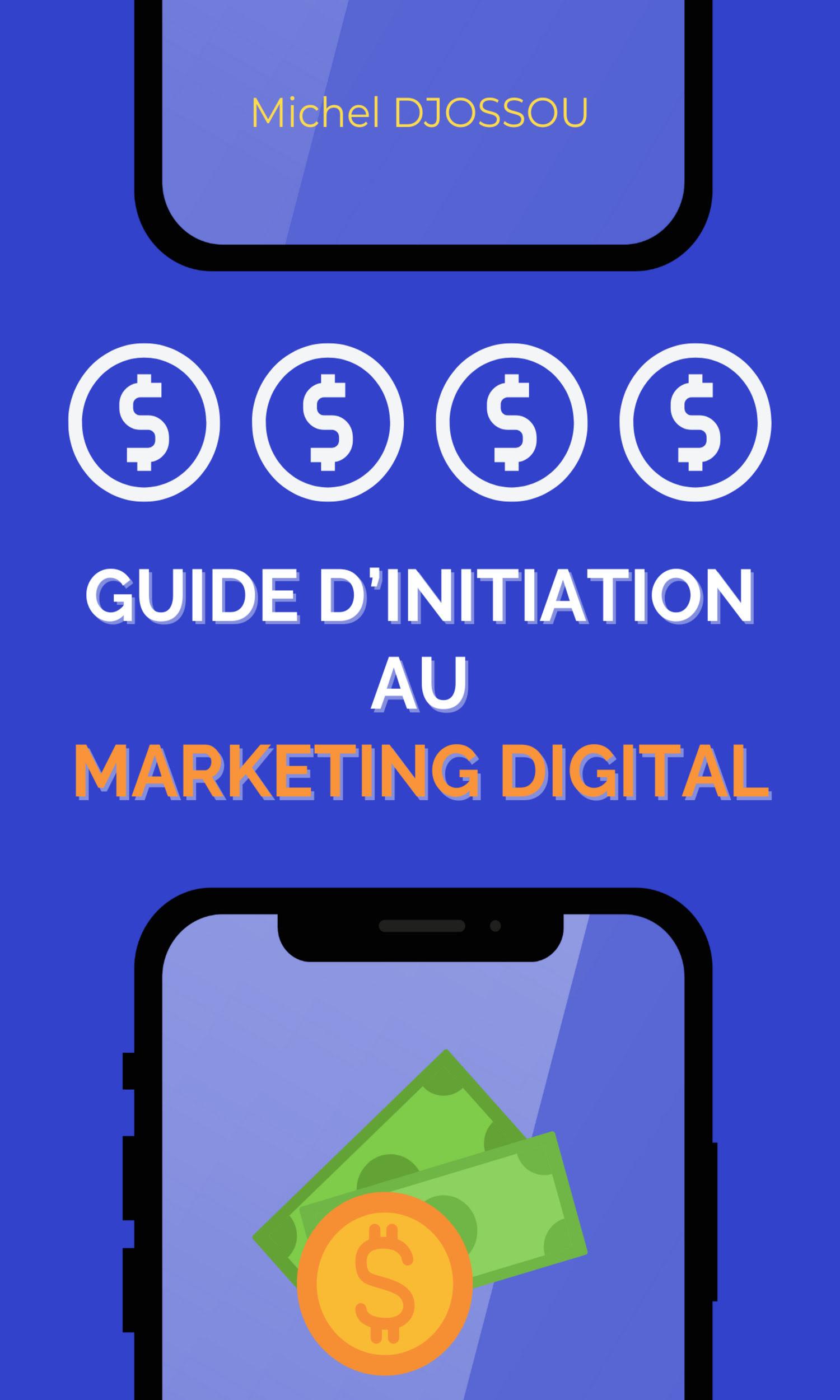 Couverture de Guide d'initiation au marketing digital